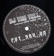 DJ Van Tell featuring K-Smooth, Caramel & OGB - Put You On the ventall groove