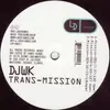 12inch Vinyl Single - Djwk - Trans-Mission
