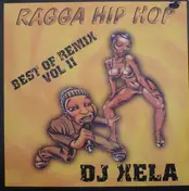 DJ Xela - Ragga Hip Hop Best Of Remix Vol II