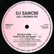 DJ Zanchi - All I Wanna Do / Do What I Wanna Do
