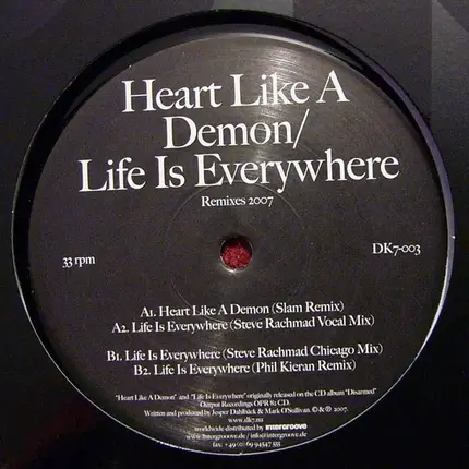 Dk7 - Heart Like A Demon / Life Is Everywhere - Remixes 2007