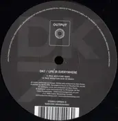 DK7 - Life Is Everywhere (Remixes)