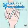 7inch Vinyl Single - Dom & Ravel - Canção De Fraternidade