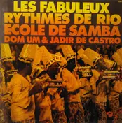 Dom Um Romao - Les Fabuleux Rythmes De Rio - Ecole De Samba