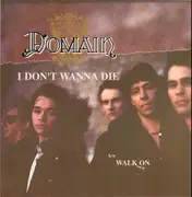 12inch Vinyl Single - Domain - I Don't Wanna Die