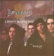 Domain - I Don't Wanna Die