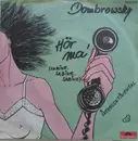 7inch Vinyl Single - Dombrowski - Hör ma' (Sabine, Sabine, Sabine)