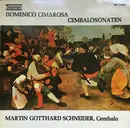 LP - Domenico Cimarosa - Martin Gotthard Schneider - Cembalosonaten