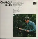 LP - Domenico Cimarosa , Christoph Willibald Gluck - Luigi Boccherini , Peter-Lukas Graf , Georges Guéne - Konzert Für 2 Flöten Und Orchester In G-Dur / Konzert Für Flöte Und Orchester In G-Dur / Reigen Seliger Geister / Konzert Für Flöte Und Orchester I