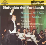 Domenico Cimarosa / Wilhelm Friedemann Bach / Giovanni Paisiello a.o. - Sinfonien der Vorklassik