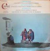Cimarosa - Concerto Pour Hautbois Et Cordes / Concerto Pour Deux Trompettes Et Cordes / Adagio Pour Cordes Et