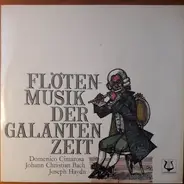 Cimarosa / J.C. Bach / Haydn - Flötenmusik Der Galanten Zeit