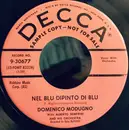 7inch Vinyl Single - Domenico Modugno - Nel Blu Dipinto Di Blu (Volaré) / Mariti In Citta