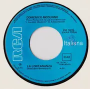 7inch Vinyl Single - Domenico Modugno - La Lontananza / Ti Amo, Amo Te