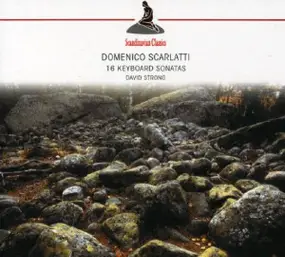 Domenico Scarlatti - 16 Keyboard Sonatas