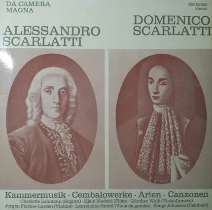 Domenico & Alessandro Scarlatti - Kammermusik · Cembalowerke · Arien · Canzonen