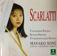 Domenico Scarlatti , Mayako Sone - Unpublished Sonatas