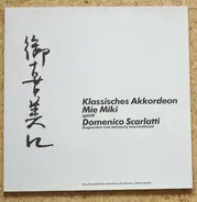 Domenico Scarlatti , Mie Miki - Klassisches Akkordeon Mie Miki Spielt Domenico Scarlatti