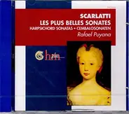 Domenico Scarlatti , Rafael Puyana - Les Plus Belles Sonates