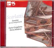 Domenico Scarlatti / Ilario Gregoletto , Elena Modena - Sonatas For Two Harpsichords