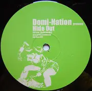 12'' - Domi-Nation - Hide Out