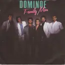 7inch Vinyl Single - Dominoe - Family Man