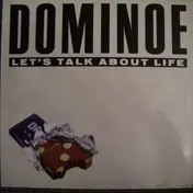 Dominoe - Let's Talk About Life