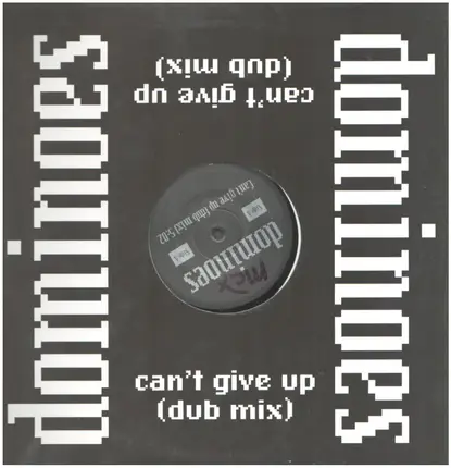 Dominoes - Can't Give Up