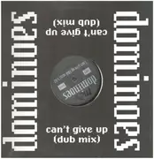 12inch Vinyl Single - Dominoes - Can't Give Up