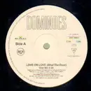 12'' - Dominoes - Love On Love (Shut The Door)