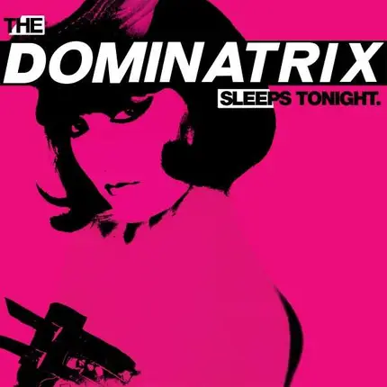 Dominatrix - Dominatrix Sleeps