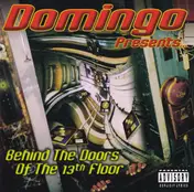 Domingo - Behind The Doors Of The 13th Floor