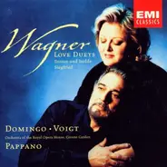 Wagner - Love Duets (Domingo, Voigt, Pappano)