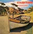 LP - Domingos Camarinha Et Santos Moreira - Sur Les Plages Portugaises Avec Camarinha Et Moreira