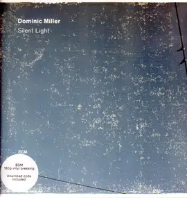 Dominic Miller - Silent Light