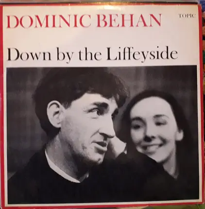 Dominic Behan - Down By The Liffeyside