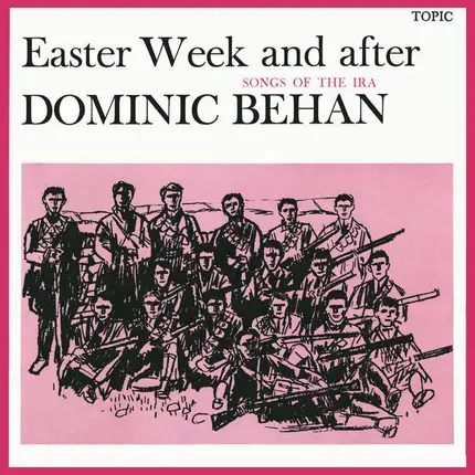 Dominic Behan - Easter Week And After