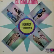 Dominica Y Su Conjunto - El Bailador