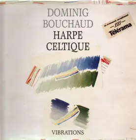 Dominig Bouchaud - Harpe Celtique - Vibrations