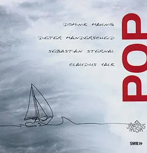 Dominik Mahnig , Dieter Manderscheid , Sebastian Sternal , Claudius Valk - Pop