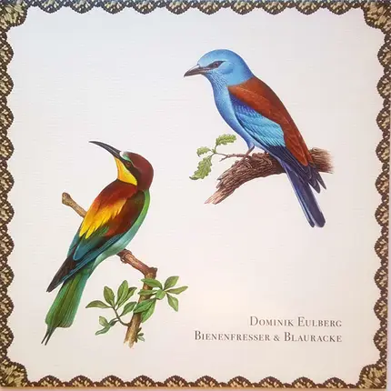 Dominik Eulberg - Bienenfresser & Blauracke