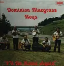 LP - Dominion Bluegrass Boys - 'I'll Be Home Again'