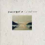 Dominique A - L'Horizon
