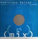 12inch Vinyl Single - Dominique Dalcan - Comment Faut-Il Faire?