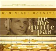 Dominique Horwitz - Ne Me Quitte Pas