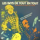 LP - Dominique Laurent , Pinok Et Matho - Les Pays De Tout En Tout - +booklet