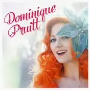 Dominique Pruitt - Dominique Pruitt