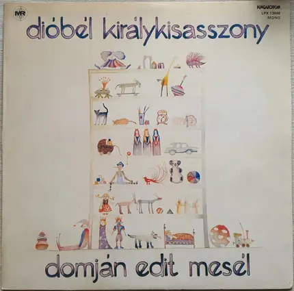 Domján Edit - Dióbél Királykisasszony