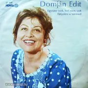 7inch Vinyl Single - Domján Edit - Egyszer Volt, Hol Nem Volt
