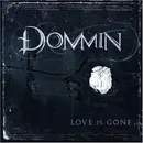 CD - Dommin - Love Is Gone